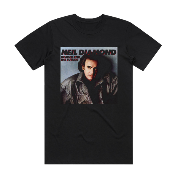 Neil Diamond Headed For The Future Album Cover T-Shirt Black