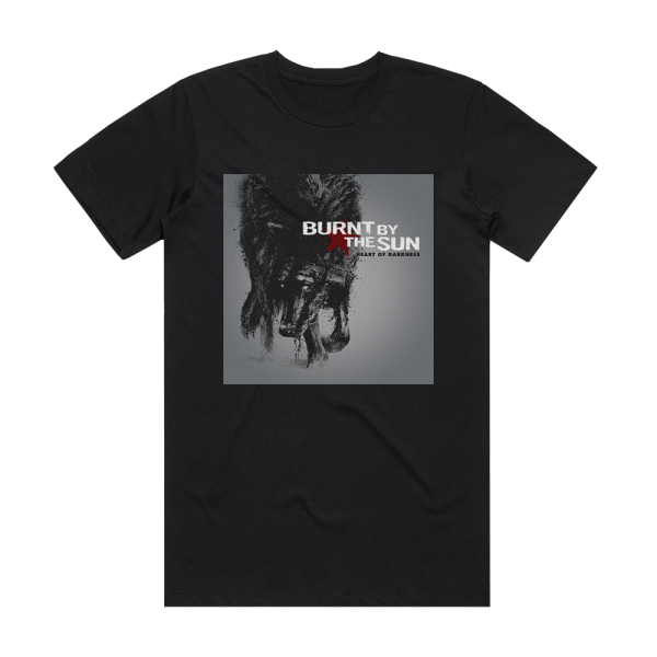 Burnt by the Sun Heart Of Darkness Album Cover T-Shirt Black
