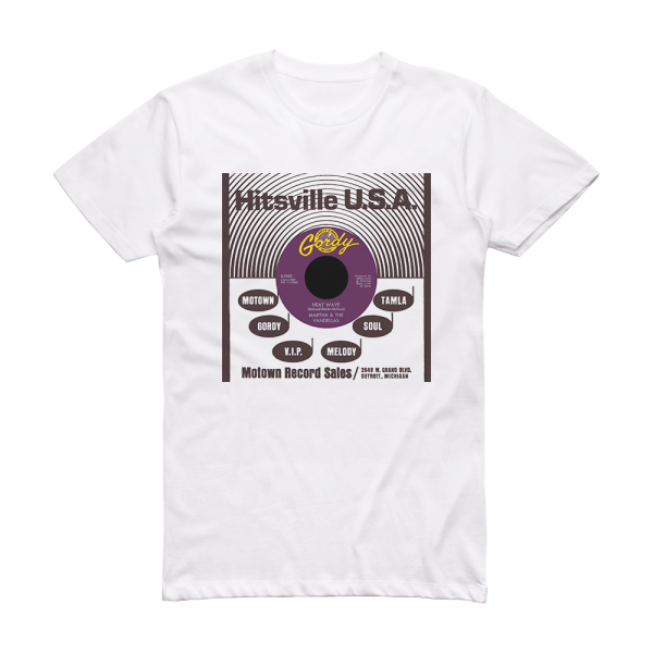 Martha Reeves and The Vandellas Heat Wave A Love Like Yours Dont Come Knocking Everyday Album Cover T-Shirt White
