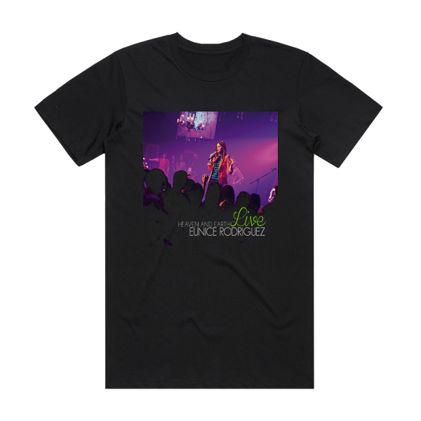 Eunice Rodriguez Heaven And Earth Live Album Cover T-Shirt Black