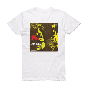 Livin Blues Hells Session Album Cover T-Shirt White