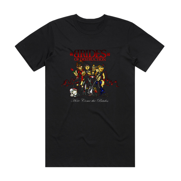 Brides of Destruction Here Come The Brides Album Cover T-Shirt Black