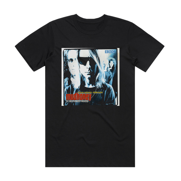 Mudhoney Here Comes Sickness The Best Of Bbc Recordings Album Cover T-Shirt Black