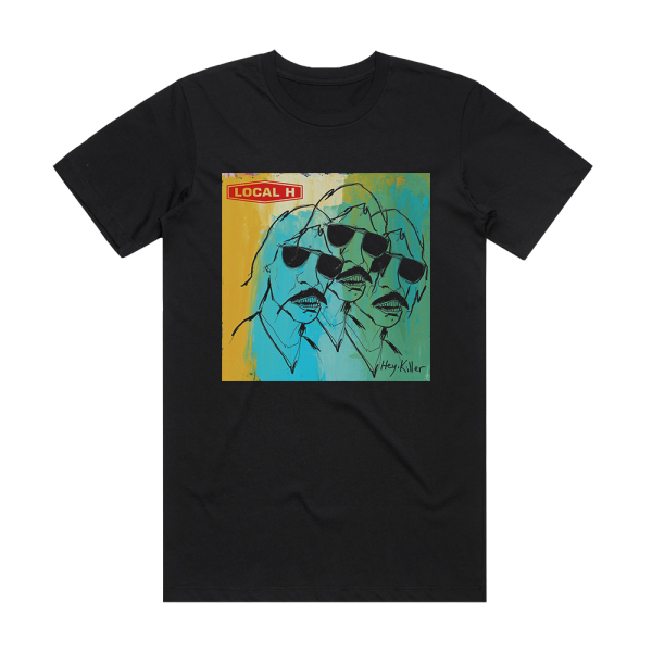 Local H Hey Killer Album Cover T-Shirt Black
