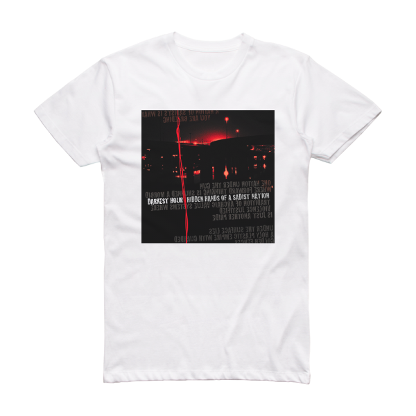 Darkest Hour Hidden Hands Of A Sadist Nation Album Cover T-Shirt White