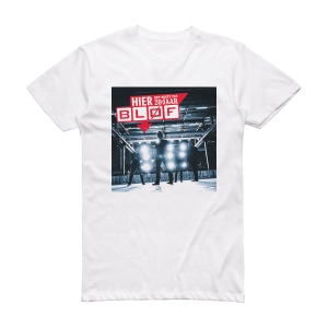 BLØF Hier  Het Beste Van 20 Jaar Blf Album Cover T-Shirt White