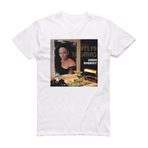Evelyn Thomas High Energy Album Cover T-Shirt White