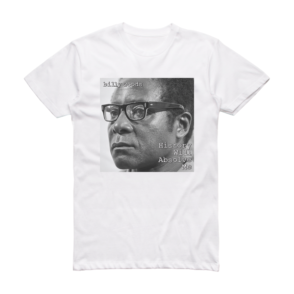 Billy Woods History Will Absolve Me Album Cover T-Shirt White