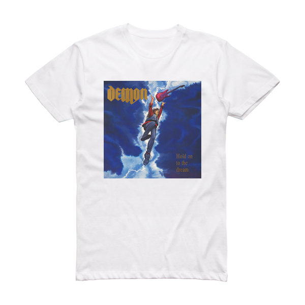 Demon Hold On To The Dream Album Cover T-Shirt White