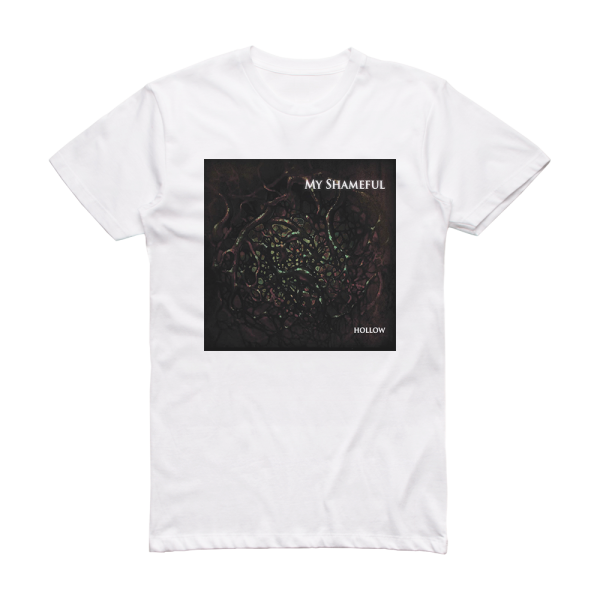 My Shameful Hollow Album Cover T-Shirt White