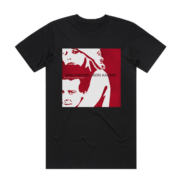Mon Amour Hollywood Hollywood Mon Amour Album Cover T-Shirt Black