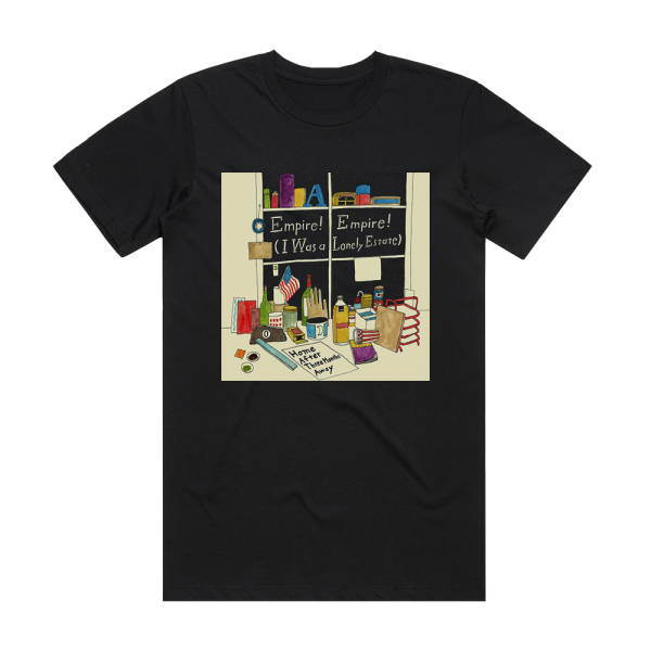Empire Empire I Was a Lonely Estate Home After Three Months Away Album Cover T-Shirt Black