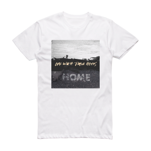 Off With Their Heads Home Album Cover T-Shirt White