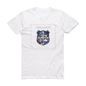 For King & Country Hope Is What We Crave Live Album Cover T-Shirt White