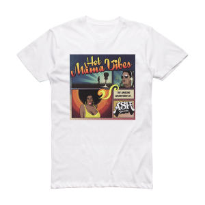 Ash Grunwald Hot Mama Vibes Album Cover T-Shirt White