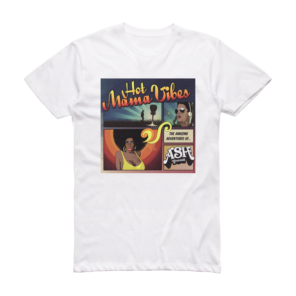 Ash Grunwald Hot Mama Vibes Album Cover T-Shirt White