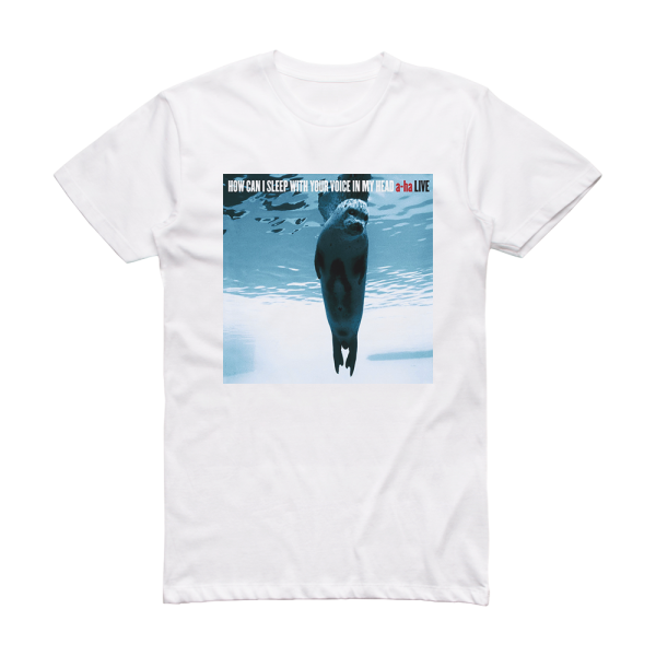 a‐ha How Can I Sleep With Your Voice In My Head Album Cover T-Shirt White