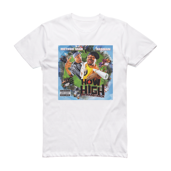 Method Man and Redman How High 1 Album Cover T-Shirt White