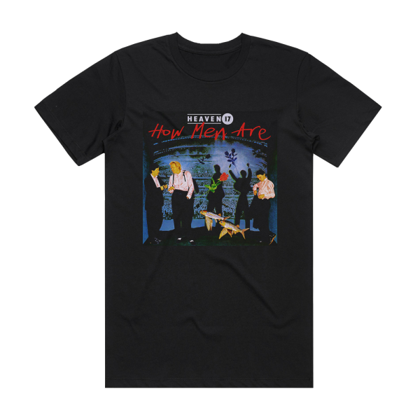 Heaven 17 How Men Are Album Cover T-Shirt Black