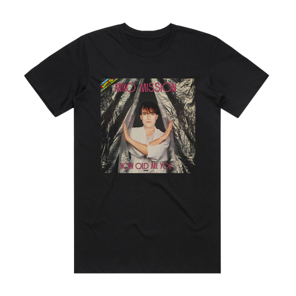 Miko Mission How Old Are You Album Cover T-Shirt Black