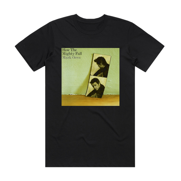 Mark Owen How The Mighty Fall Album Cover T-Shirt Black