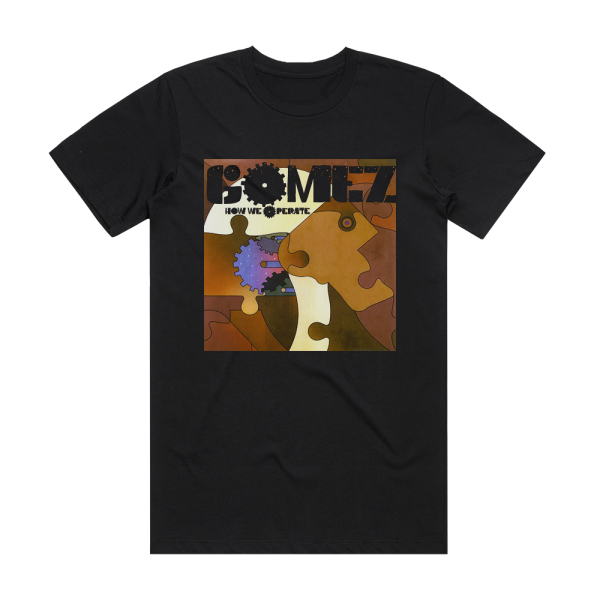 Gomez How We Operate Album Cover T-Shirt Black