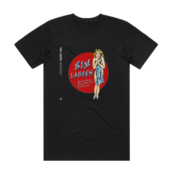 Kim Larsen Hvem Kan Sige Nej Til En Engel Album Cover T-Shirt Black