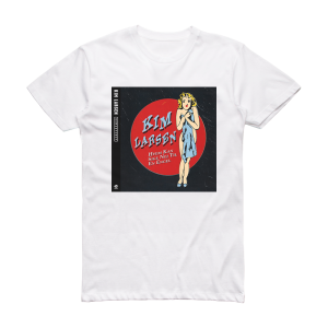 Kim Larsen Hvem Kan Sige Nej Til En Engel Album Cover T-Shirt White