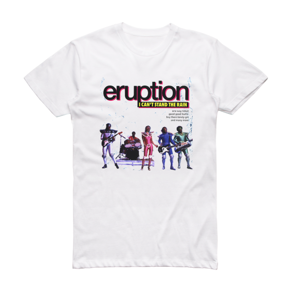 Eruption I Cant Stand The Rain Album Cover T-Shirt White