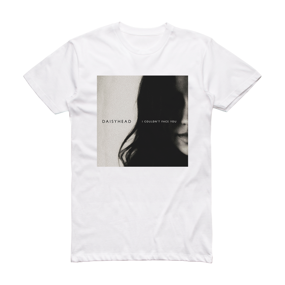 Daisyhead I Couldnt Face You Album Cover T-Shirt White – ALBUM COVER T ...