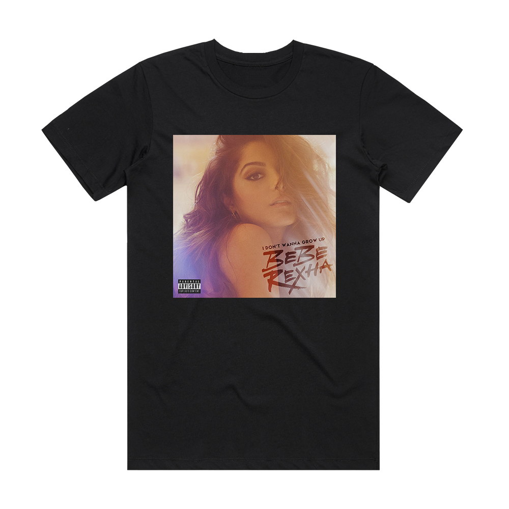 Bebe Rexha I Dont Wanna Grow Up Album Cover T-Shirt Black – ALBUM COVER ...