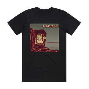 Bad Love Junkie I Know How To Break A Heart Album Cover T-Shirt Black