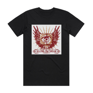 Killing The Dream I Rewrote It Album Cover T-Shirt Black
