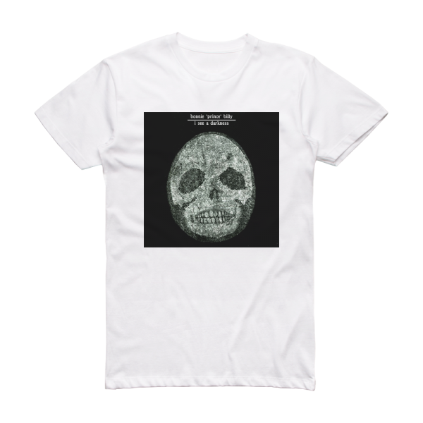 Bonnie Prince Billy I See A Darkness Album Cover T-Shirt White