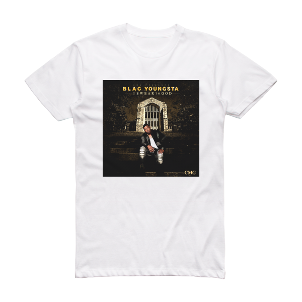 Blac Youngsta I Swear To God Album Cover T-Shirt White