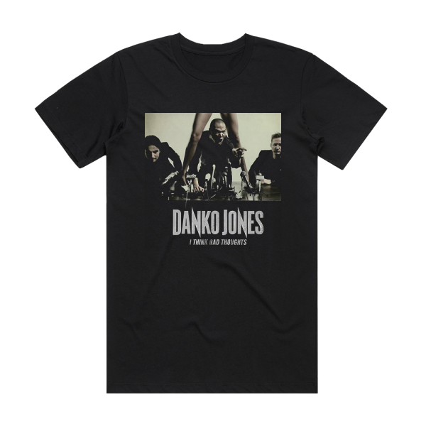 Danko Jones I Think Bad Thoughts Album Cover T-Shirt Black