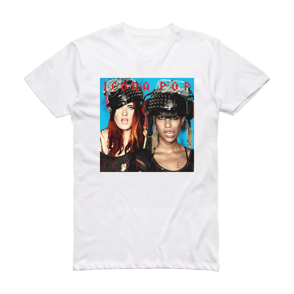 Icona Pop Iconic Album Cover T-Shirt White