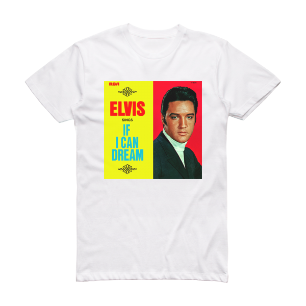 Elvis Presley If I Can Dream Album Cover T-Shirt White