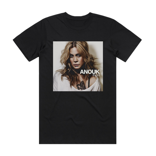 Anouk If I Go Album Cover T-Shirt Black