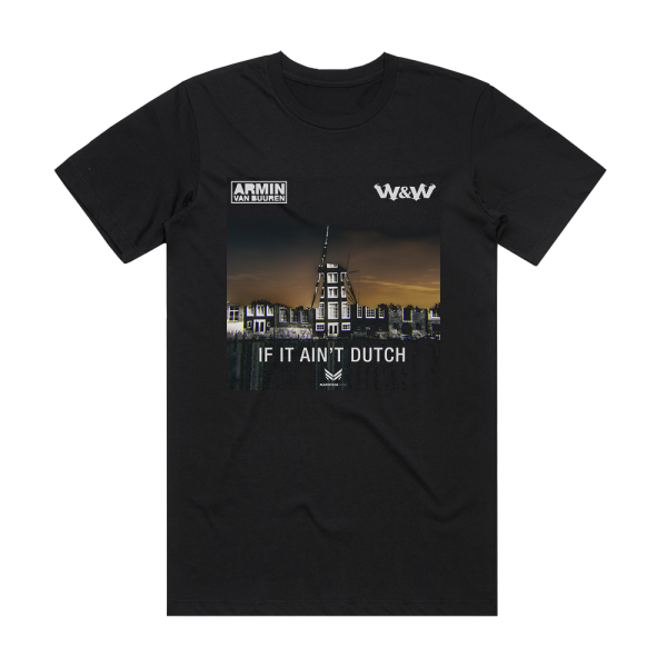 Armin van Buuren If It Aint Dutch Album Cover T-Shirt Black