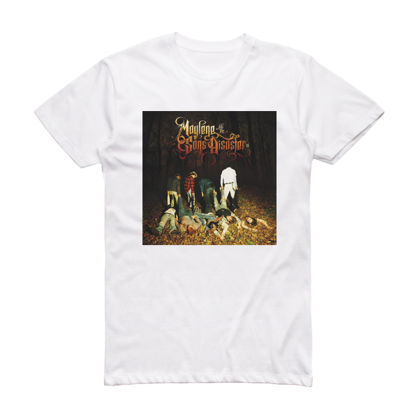 Maylene and the Sons of Disaster Ii Album Cover T-Shirt White