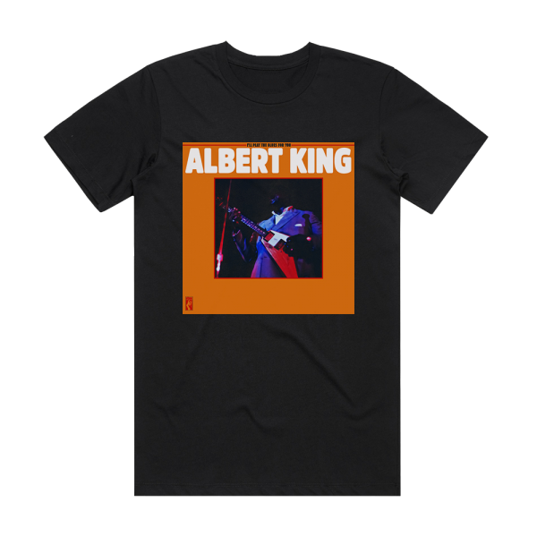 Albert King Ill Play The Blues For You 1 Album Cover T-Shirt Black