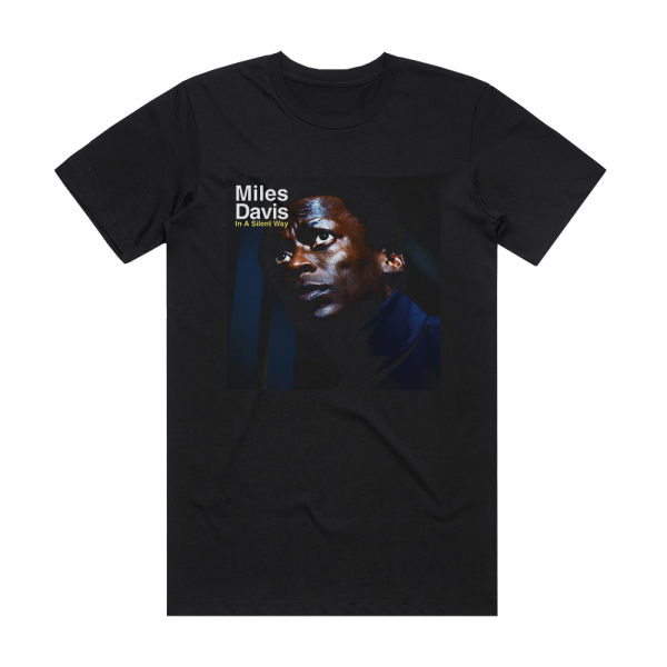 Miles Davis In A Silent Way Album Cover T-Shirt Black