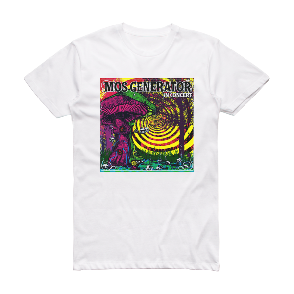 Mos Generator In Concert Album Cover T-Shirt White