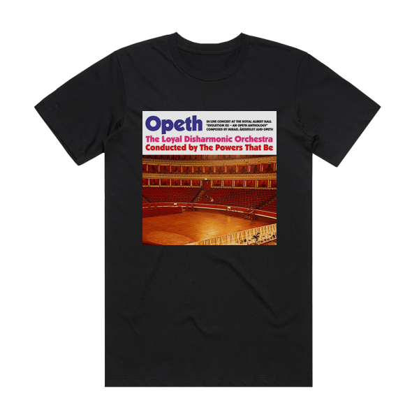 Opeth In Live Concert At The Royal Albert Hall Album Cover T-Shirt Black