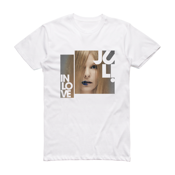 Juli In Love Album Cover T-Shirt White