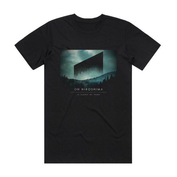 Oh Hiroshima In Silence We Yearn Album Cover T-Shirt Black