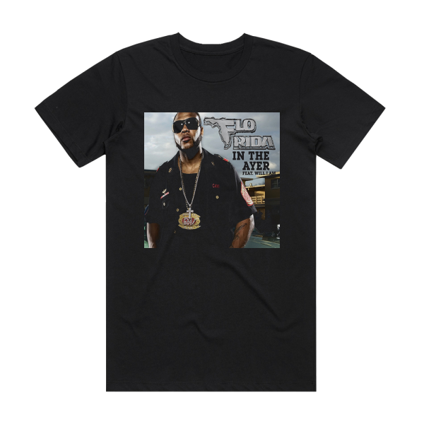 Flo Rida In The Ayer Album Cover T-Shirt Black