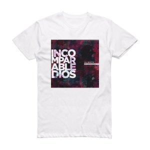 Aliento Incomparable Dios Album Cover T-Shirt White