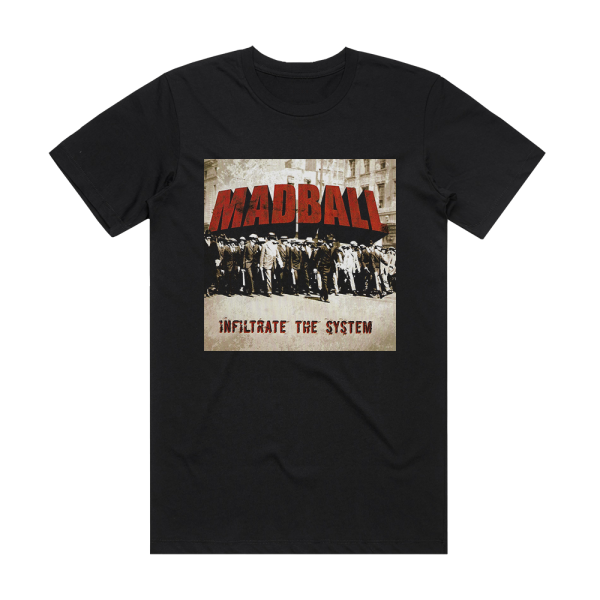 Madball Infiltrate The System Album Cover T-Shirt Black